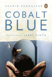Cobalt Blue By Kundalkar, Sachin