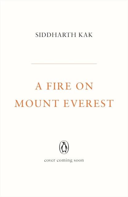 Fire On Mount Everest