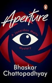 Aperture A Janardan Maity Mystery