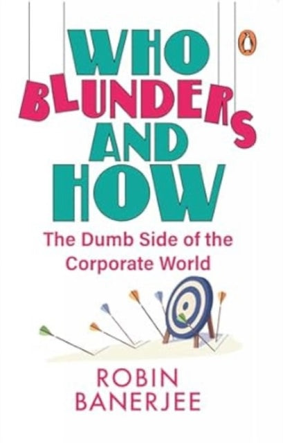 Who Blunders & How The Dumb Side Of The