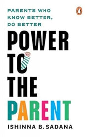 Power To The Parent Parents Who Know Bet By , Ishinna