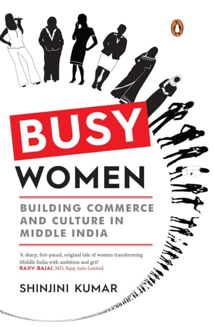 Busy Women By Shinjini, Kumar