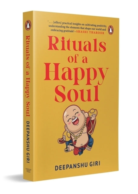 Rituals Of A Happy Soul By Deepanshu, Giri