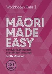 Maori Made Easy Workbook 1