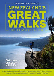 New Zealands Great Walks The Complete Gu