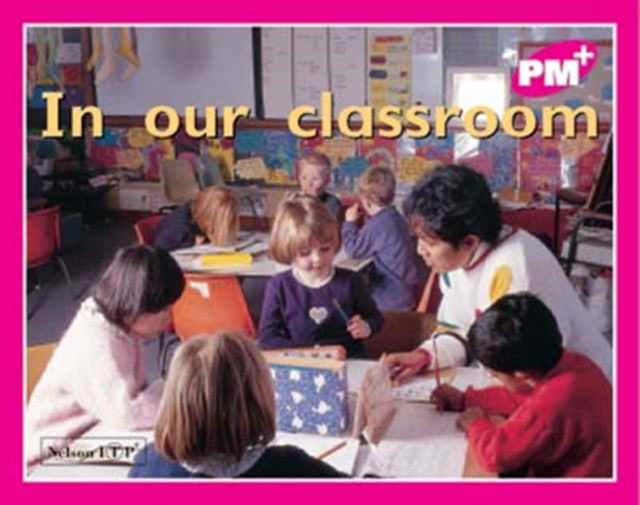 Pm Magenta: In Our Classroom Pm Plus Sta