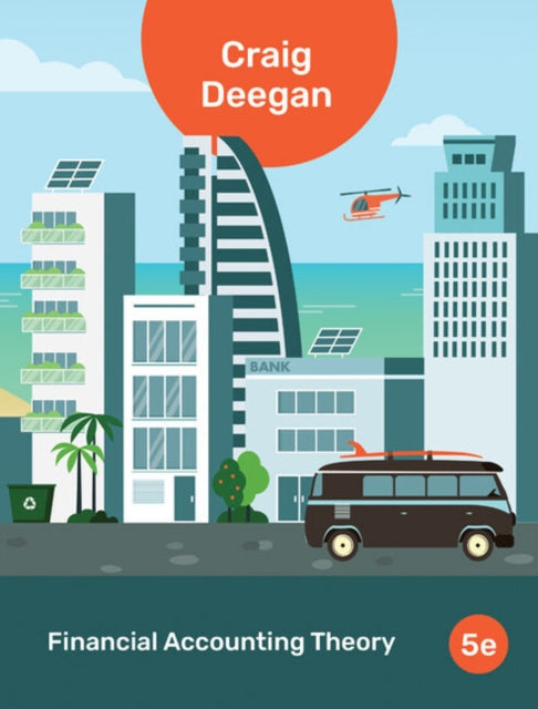 Financial Accounting Theory By Deegan