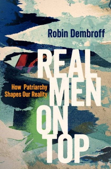 Real Men On Top By Dembroff, Robin