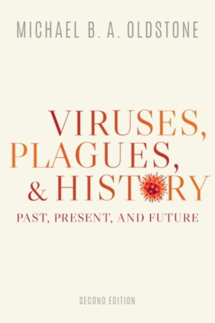 Viruses Plagues And History