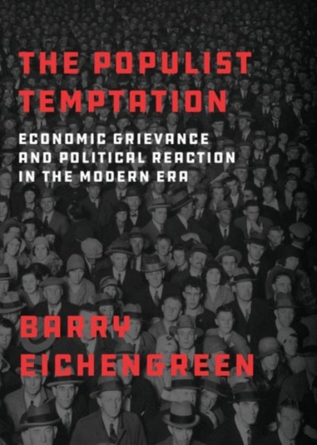 Populist Temptation By Eichengreen, Barry