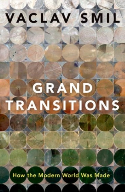Grand Transitions How The Modern World W