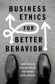 Business Ethics For Better Behavior