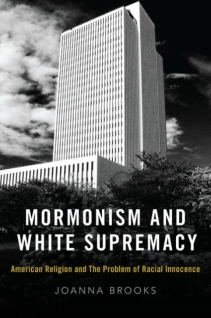 Mormonism & White Supremacy