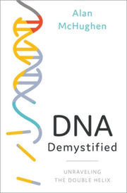 Dna Demystified Unravelling The Double H