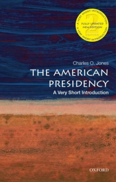 American Presidency Very Short Introduct