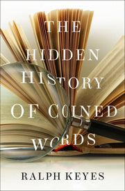 Hidden History Of Coined Words