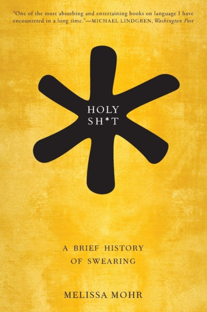 Holy Sh T By Melissa Mohr
