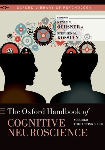 Oxford Handbook Of Cognitive Neuroscien By Kevin N Ochsner