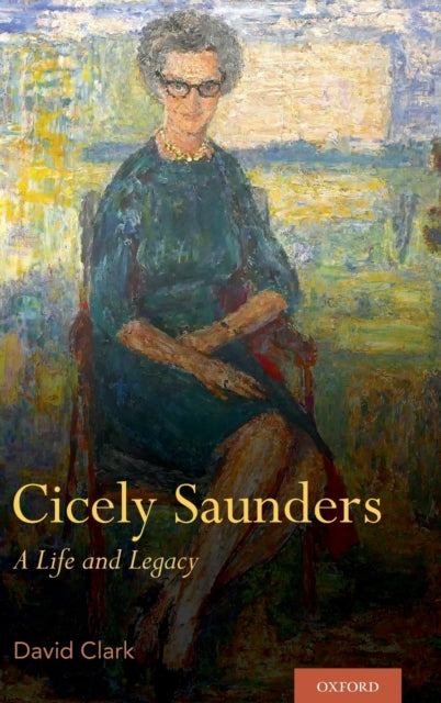Cicely Saunders By Cicely Saunders
