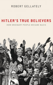 Hitlers True Believers