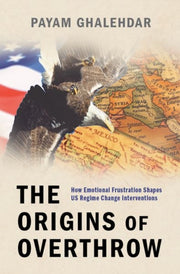 Origins Of Overthrow How Emotional Frust