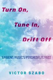 Turn On Tune In Drift Off
