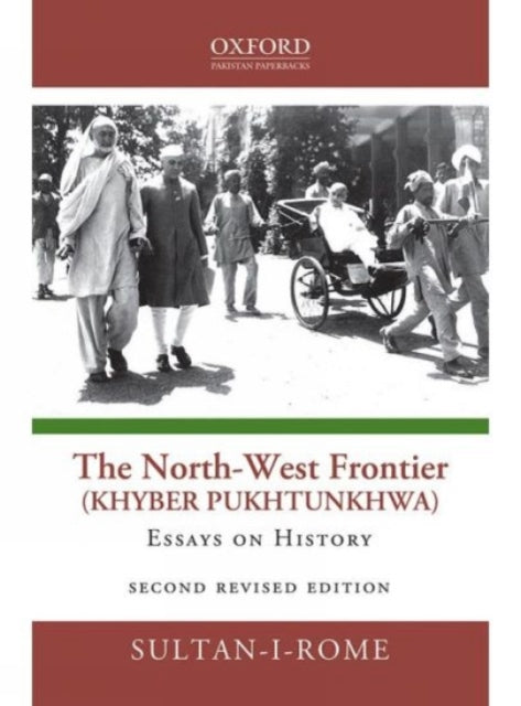 The North-west Frontier Khyber Pakhtun