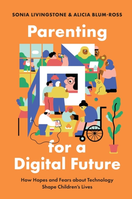 Parenting For A Digital Future