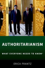 Authoritarianism By Frantz, Erica