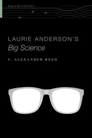 Laurie Andersons Big Science
