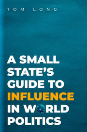 Small States Guide To Influence In W