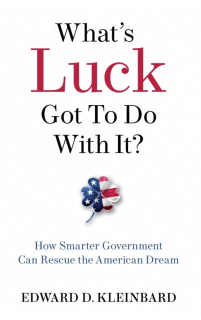 Whats Luck Got To Do With It How Smarter