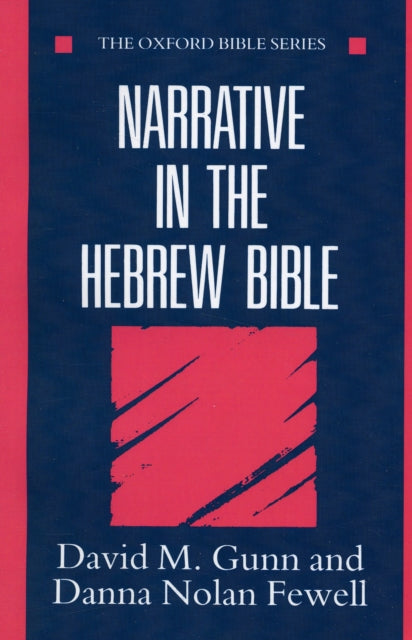 Narrative In The Hebrew Bible By Gunn, David M.
