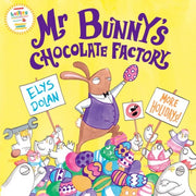 Mr Bunnys Chocolate Factory By Dolan, Elys
