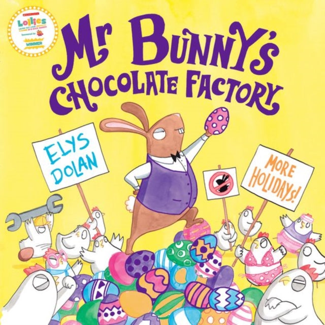 Mr Bunnys Chocolate Factory By Dolan, Elys