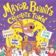 Mayor Bunnys Chocolate Town