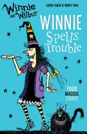 Winnie Wilbur Winnie Spells Trouble