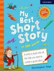 My Best Short Story In 500 Words By Edge, Christopher