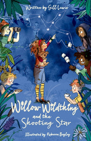 Willow Wildthing & The Shooting Star By Lewis, Gill