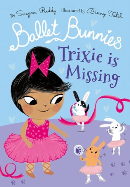 Ballet Bunnies Trixie Is Missing