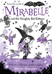 Mirabelle & The Naughty Bat Kittens
