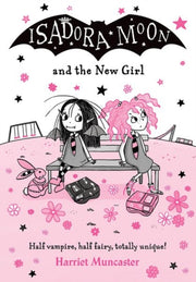 Isadora Moon And The New Girl By Harriet Muncaster