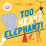 Too Heavy Elephant