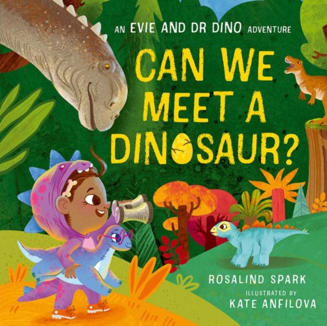Evie And Dr Dino Can We Meet A Dinosau By <![cdata[]]>