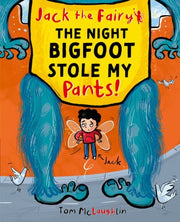 Night Bigfoot Stole My Pants