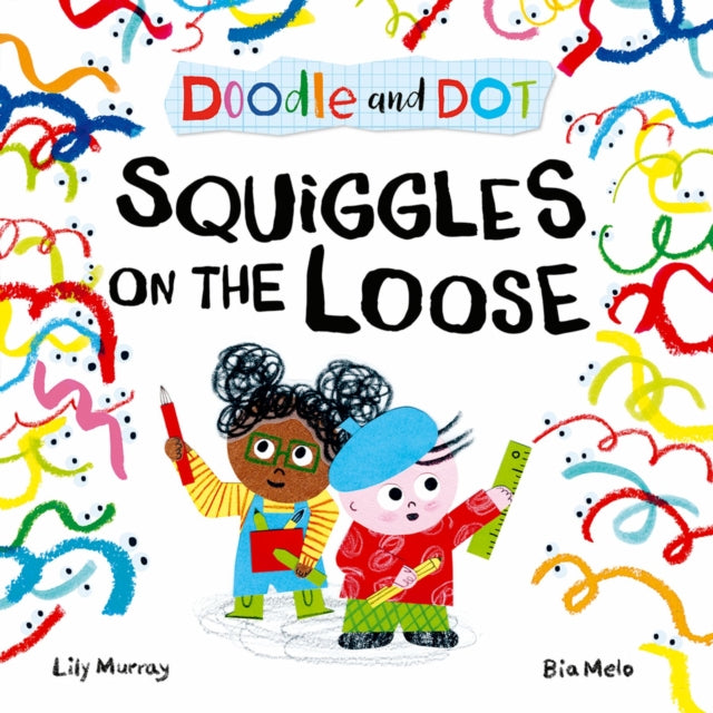 Doodle & Dot Squiggles On The Loose