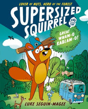 Supersized Squirrel/great Wham O Kablam