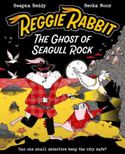 Reggie Rabbit The Ghost Of Seagull Rock By Reddy, Swapna