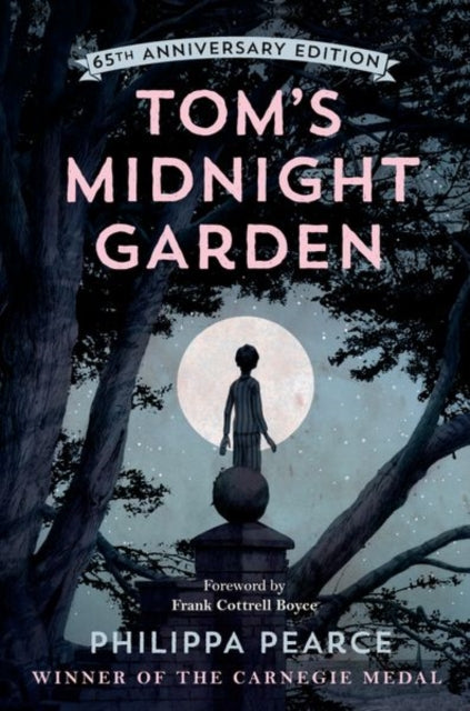 Toms Midnight Garden 65th Anniversary Ed By Pearce, Philippa