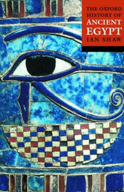 Oxford History Of Ancient Egypt By Shaw, Ian